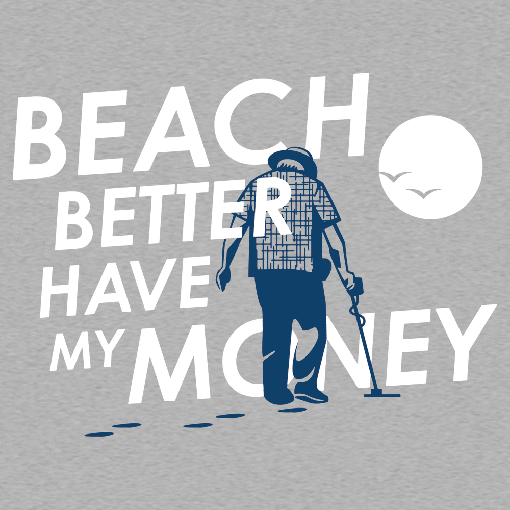 Beach Better Have My Money Hoodie Image2