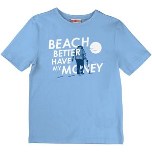Beach Better Have My Money T Shirt Image1