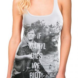 If Daryl Dies We Riot Cover Up Tank