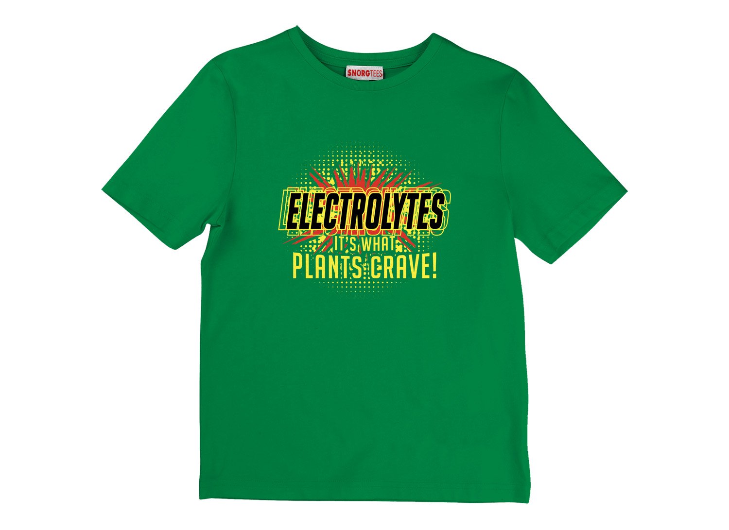 Electrolytes Its What Plants Crave T Shirt Image2