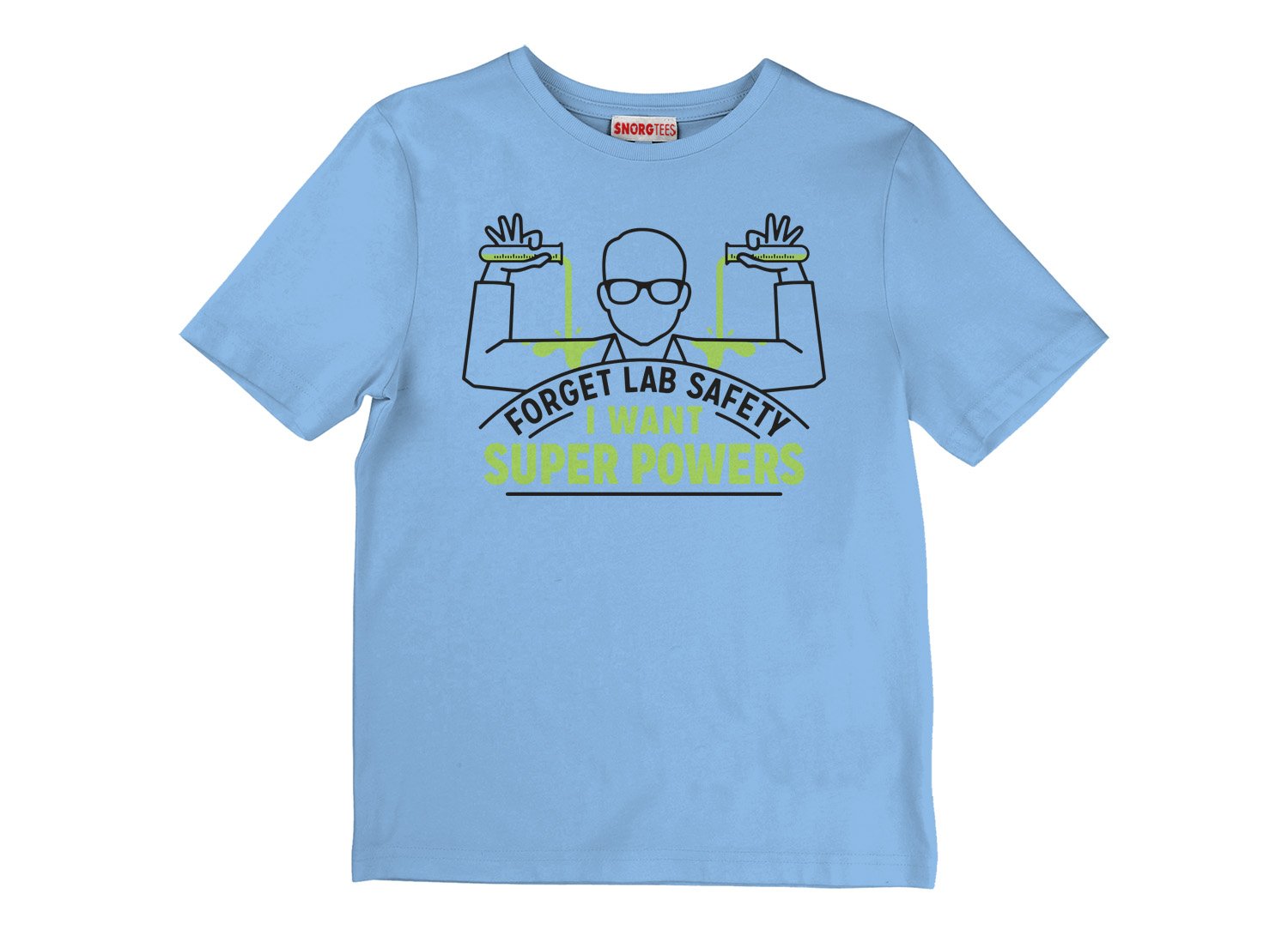 Forget Lab Safety T Shirt Image3